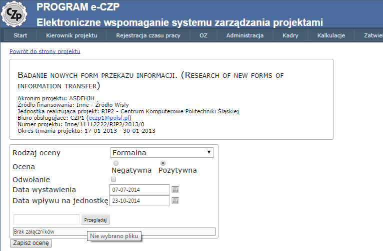 Wybór rodzaju oceny: formalna/merytoryczna/przyjęto do