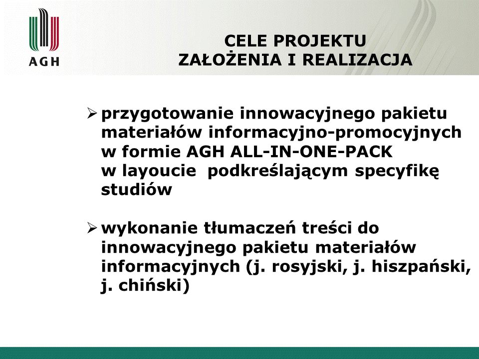 przygotowanie innowacyjnego pakietu materiałów informacyjno-promocyjnych w formie AGH ALL-IN-ONE-PACK w layoucie podkreślającym