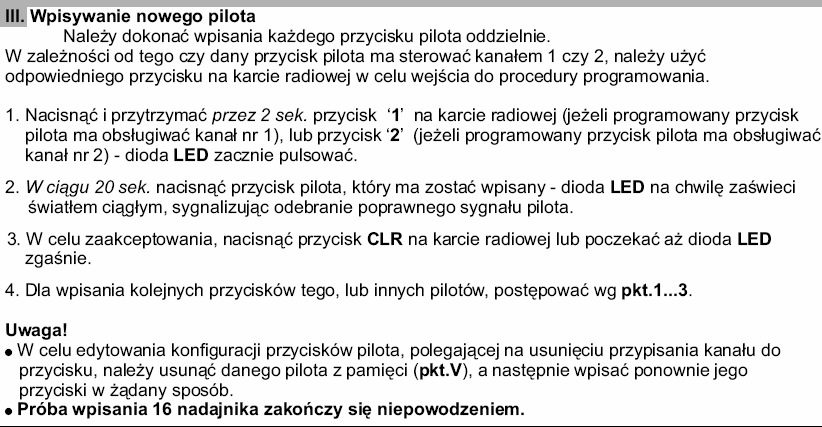 9. 3 Sterowanie radiowe SPACE (piloty SP2, SP4) Po wpisaniu wszystkich pilotów do karty radiowej AF43SP wpisać dowolnego pilota SPACE do karty głównej postępując