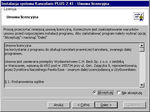 Instalacja na stanowiskach - Umowa licencyjna Warunkiem koniecznym instalacji jest zaakceptowanie warunków umowy