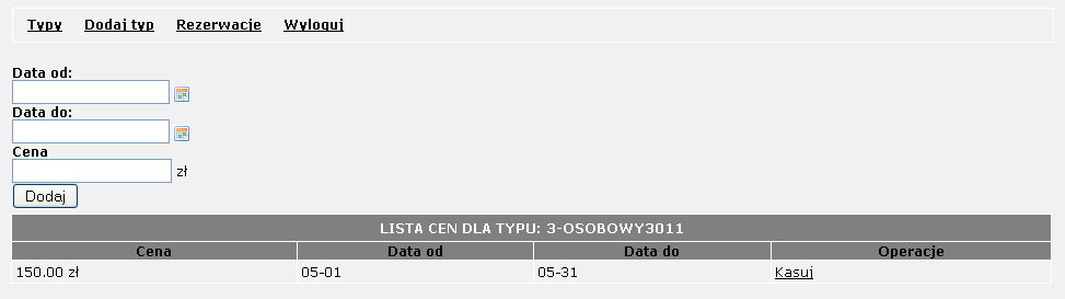 III. Dodaj cenę Opcja umożliwia definiowanie cen sezonowych. Przykład. Pokój kosztuje 100 zł poza sezonem. W sezonie letnim (1.07 31.08) kosztuje 120 zł.