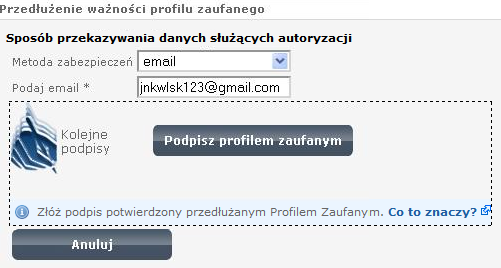 Rysunek 25 Przedłużanie ważności PZ użytkownika Krok 4. Należy kliknąć Podpisz profilem zaufanym (Rysunek 26).