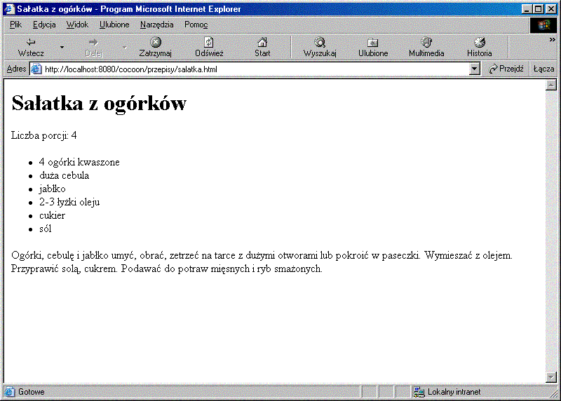 Szymon Zioło serializery do plików XML, HTML, SVG, PDF. Przykład: książka kucharska Możliwości Cocoona najlepiej będzie zilustrować na konkretnym przykładzie.