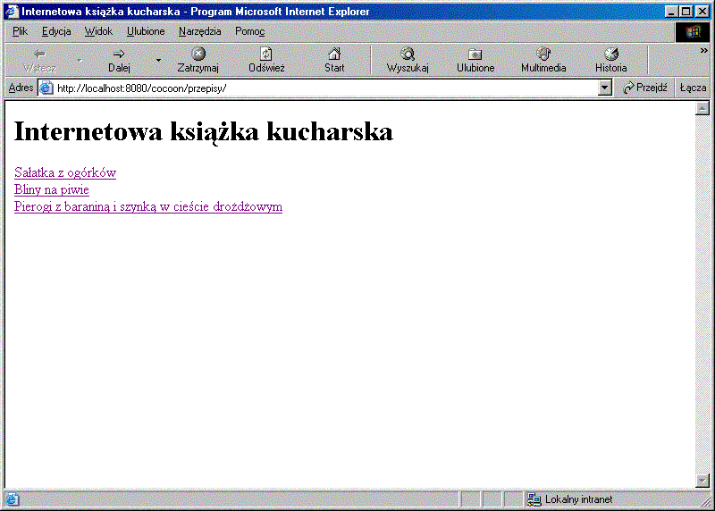 Szymon Zioło value=".*\.xml"/> </map:generate> src="przepisy/xsl/dir2include.xsl"/> type="xinclude"/> src="przepisy/xsl/include2html.