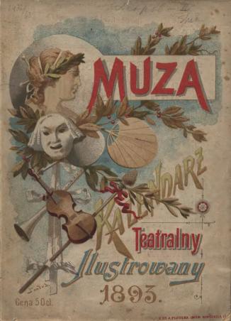 Kalendarz Teatralny Muza (1892 i 1893) wydawany przez