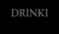 DRINKI MARGARITA... 24 zł (40 ml. Tequila silver, 20 ml triple see, 20 ml sok z limonki/cytryny) DAIQURI.... 18 zł (40 ml rum biały, 20 ml syrop cytryna-limonka, 10 ml syrop cukrowy) CUBA LIBRE.