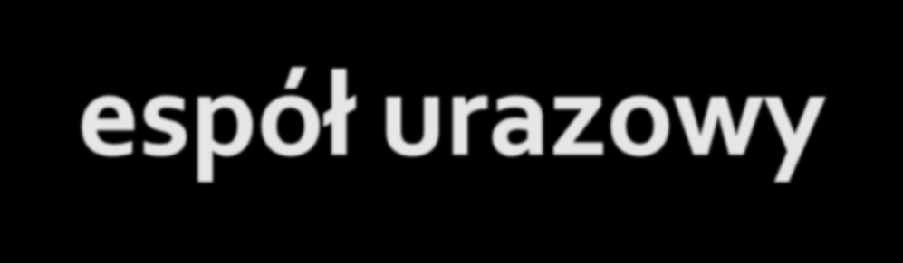 jest zespołem zadaniowym jest przeznaczony do pracy nad konkretnym pacjentem zbiera się spośród