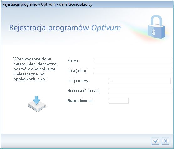 Jak zainstalować i zarejestrować program Optivum? 4/6 6. Wypełnij wyświetlony formularz. Wprowadź takie same dane, jak na karcie Klucze aktywacyjne Wprowadzając dane uważaj, aby nie zrobić literówek.