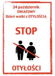 Dzień Walki z Otyłością Uczniowie wiedzą, że 24 października jest Dniem Walki z Otyłością.