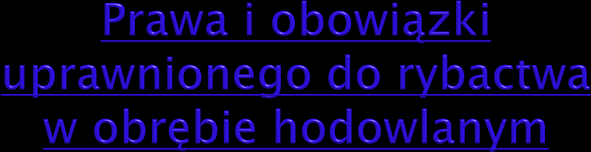 Oznakowanie obrębów hodowlanych: 16 rozporządzenia Ministra Rolnictwa i Rozwoju Wsi z dnia 12 listopada 2001 r.