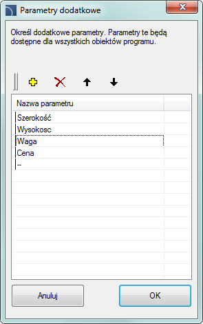CADprofi Polecenia ogólne: Atrybuty i opisy Parametry dodatkowe przycisk otwierający okno parametrów dodatkowych, definiowanych przez użytkownika. Dodaj dodaje nowy parametr do listy.