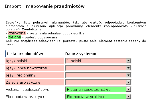 Krok 8. Import i mapowanie przedmiotów. Proces analogiczny jak w poprzednich krokach. UWAGA! Należy dokładnie sprawdzid, czy na pewno danego przedmiotu nie ma w systemie.