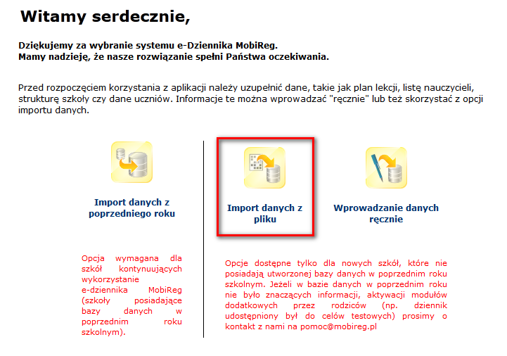 1.2. Rozpoczęcie roku szkolnego poprzez import danych z plików System dziennika elektronicznego MobiReg umożliwia wprowadzenie danych poprzez zaimportowanie ich z zewnętrznych plików.