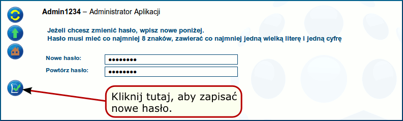 (a) Nowe hasło - wpisz nowe hasło. Hasło musi mieć co najmniej 8 znaków, zawierać co najmniej jedną wielką literę i jedną cyfrę. (b) Powtórz hasło - wpisz ponownie nowe hasło. Rysunek 3.