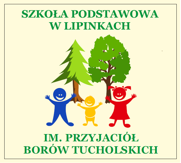 SZKOŁA PODSTAWOWA im. Przyjaciół Borów Tucholskich w Lipinkach Lipinki 12 86 160 Warlubie PLAN PRACY SZKOŁY PODSTAWOWEJ im.