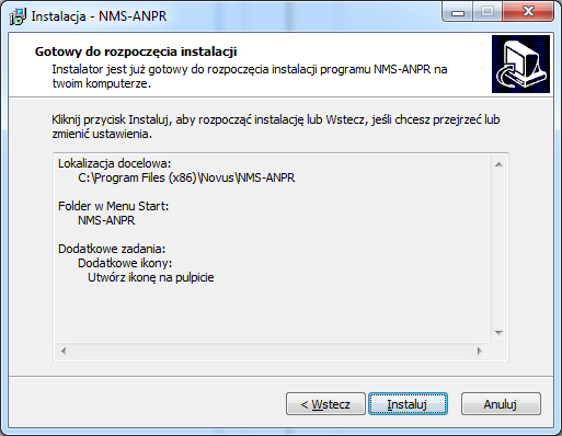 INSTALACJA PROGRAMU NMS ANPR Proszę wskazać folder Menu Start dla oprogramowania NMS ANPR (przycisk Przeglądaj...) lub pozostawić domyślną ścieżkę i nacisnąć przycisk Dalej.