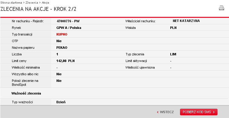 Rys. 1.2 - Zlecenia zapisanie koszyka na stronie zleceń Aby przekazać zlecenie bezpośrednio na rynek, należy kliknąć przycisk <Dalej>, pojawi się strona z potwierdzeniem zlecenia (Rys. 1.3), zawierająca wszystkie parametry zlecenia wprowadzone na poprzedniej stronie.