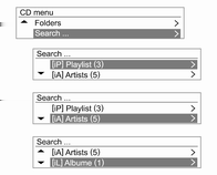 System audio-nawigacyjny 125 Menu CD Foldery Menu CD Wyszukaj... Odczytanie informacji z płyty może jednak zabrać dużo czasu, zależnie od liczby plików muzycznych.