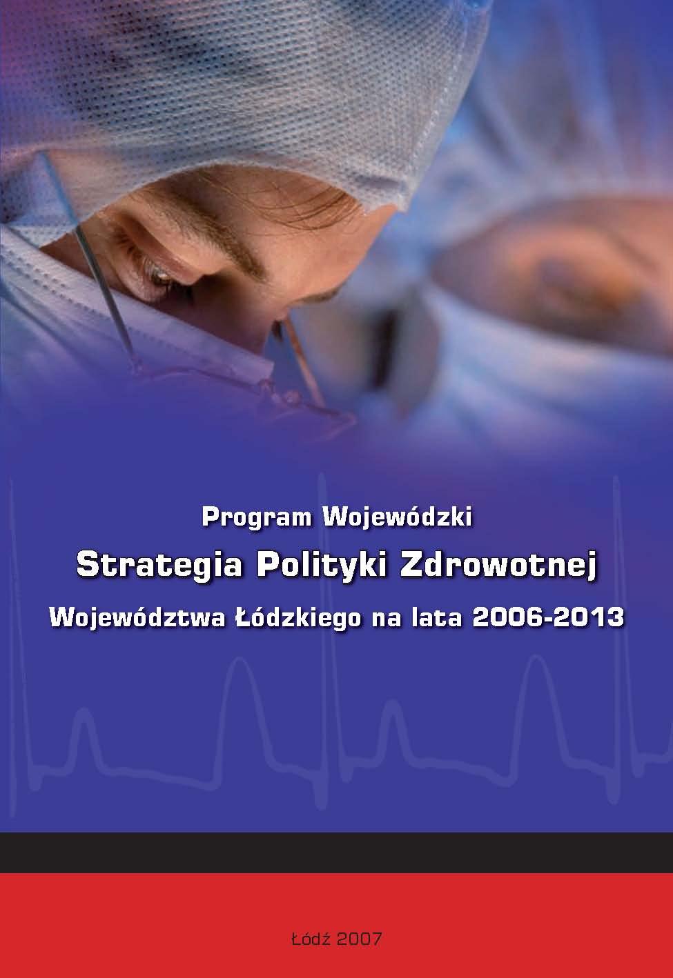 Strategia Zdrowia Zadanie V.2 Informatyzacja zakładów opieki zdrowotnej.
