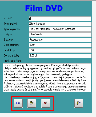 Formularze Formularz DVD (szukanie manualne) wyświetla informacje na temat szukanego filmu. Charakteryzuje się tym, Ŝe szukany film przeglądając wszystkie rekordy. Pozwala wprowadzać i edytować dane.