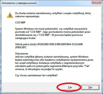 urzędu certyfikacji należy kliknąć przycisk Tak by zainstalować ten certyfikat.