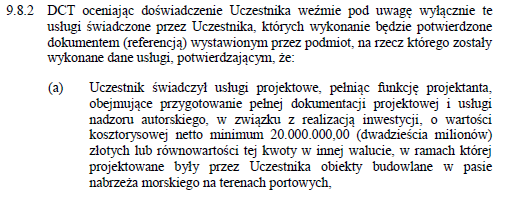 Odpowiedź: Ogłoszenie o przetargu, w sekcji III, ustala warunki, których spełnienia wymaga Zamawiający. Stanowią one zero-jedynkowe kryterium dopuszczenia do dalszych etapów postepowania (tj.