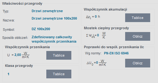 Opis obliczeń współczynnika przenikania ciepła U przegród Pełny zestaw właściwości przegrody okno, WT 2014 Pełny zestaw właściwości przegrody drzwi, WT2014 NARZUCONY WSPÓŁCZYNNIK PRZENIKANIA U pole