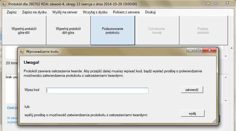 ODBLOKOWANIE PROTOKOŁU Z OSTRZEŻENIAMI Istnieją dwie możliwości zatwierdzenia protokołu z ostrzeżeń twardych: Wpisanie kodu zatwierdzającego Umożliwia wpisanie kodu, który autoryzuje zatwierdzenie