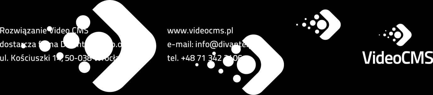 Obsługa modułu Płatnych Treści W tym dokumencie znajdą Paostwo informacje niezbędne aby udostępnid treści za opłatą wykorzystując do tego Video CMS.