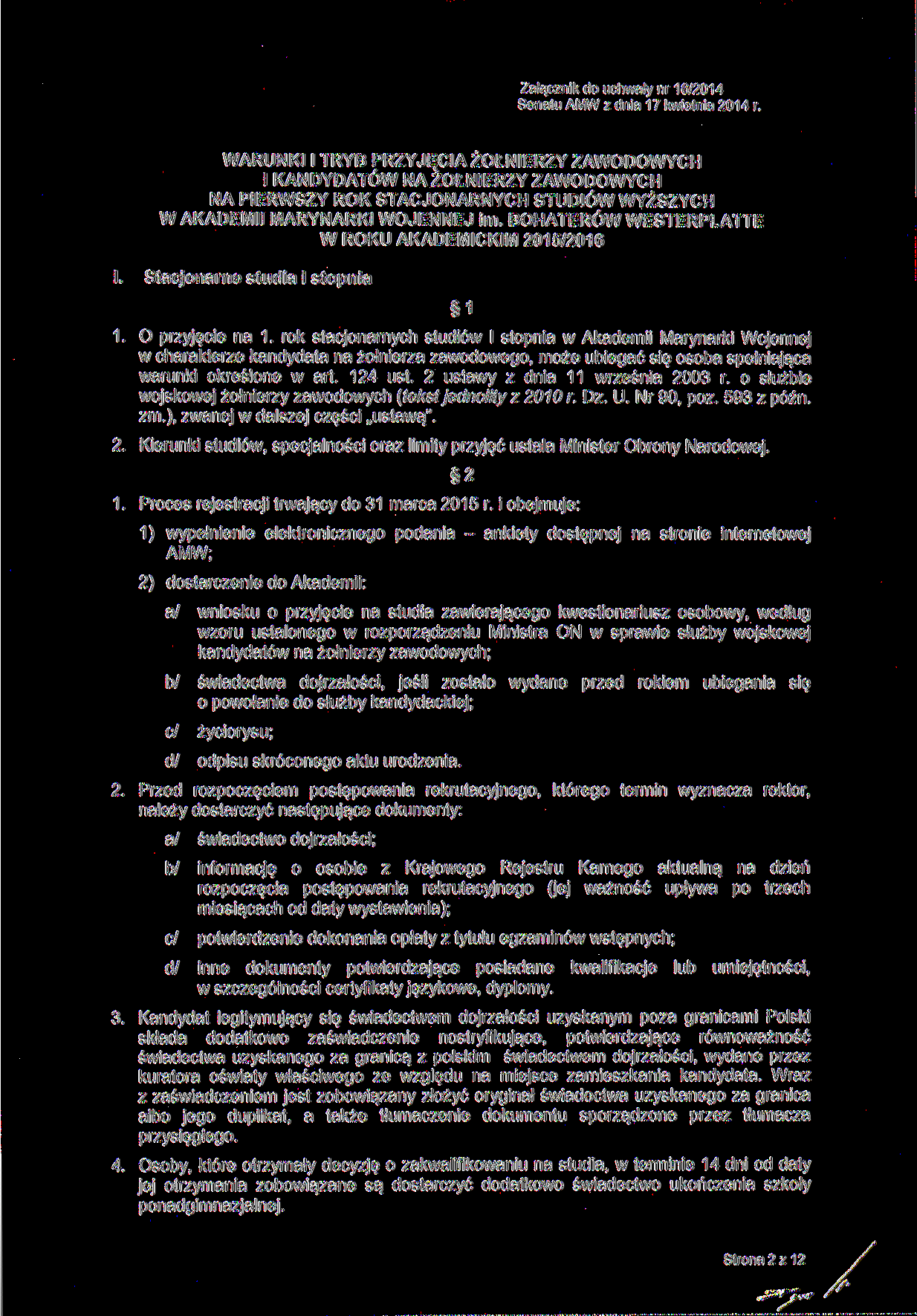 Załącznik do uchwały nr 16/2014 Senatu AMW z dnia 17 kwietnia 2014 r.