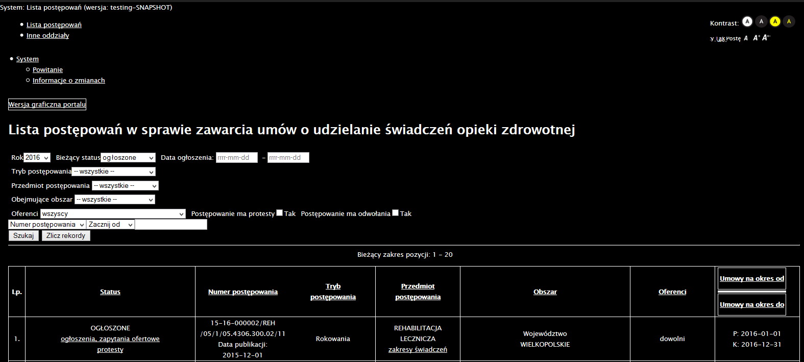 3 WERSJA TEKSTOWA PORTALU System listy postępowań został przystosowany do wymagań Krajowych Ram Interoperacyjności w zakresie zgodności z Web Content Accesibility Guidelines (WCAG 2.