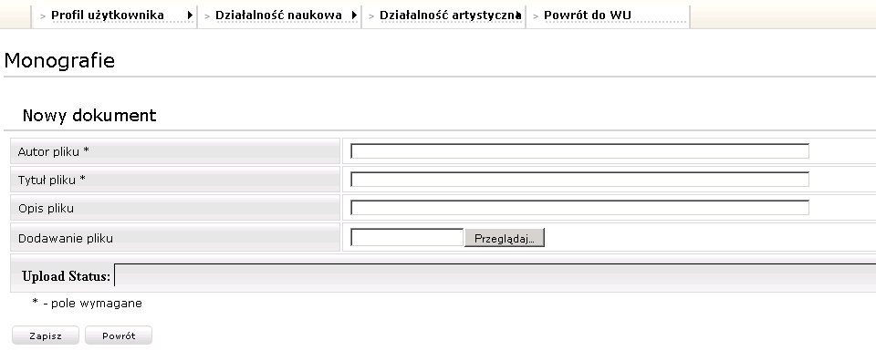 DOROBEK NAUKOWY WWW 11.12.2012 Aby skorygować dane należy wybrać przycisk Edytuj. Otwiera się wówczas ta sama strona, co przy dodawaniu monografii, ale jest wypełniona danymi danej monografii.