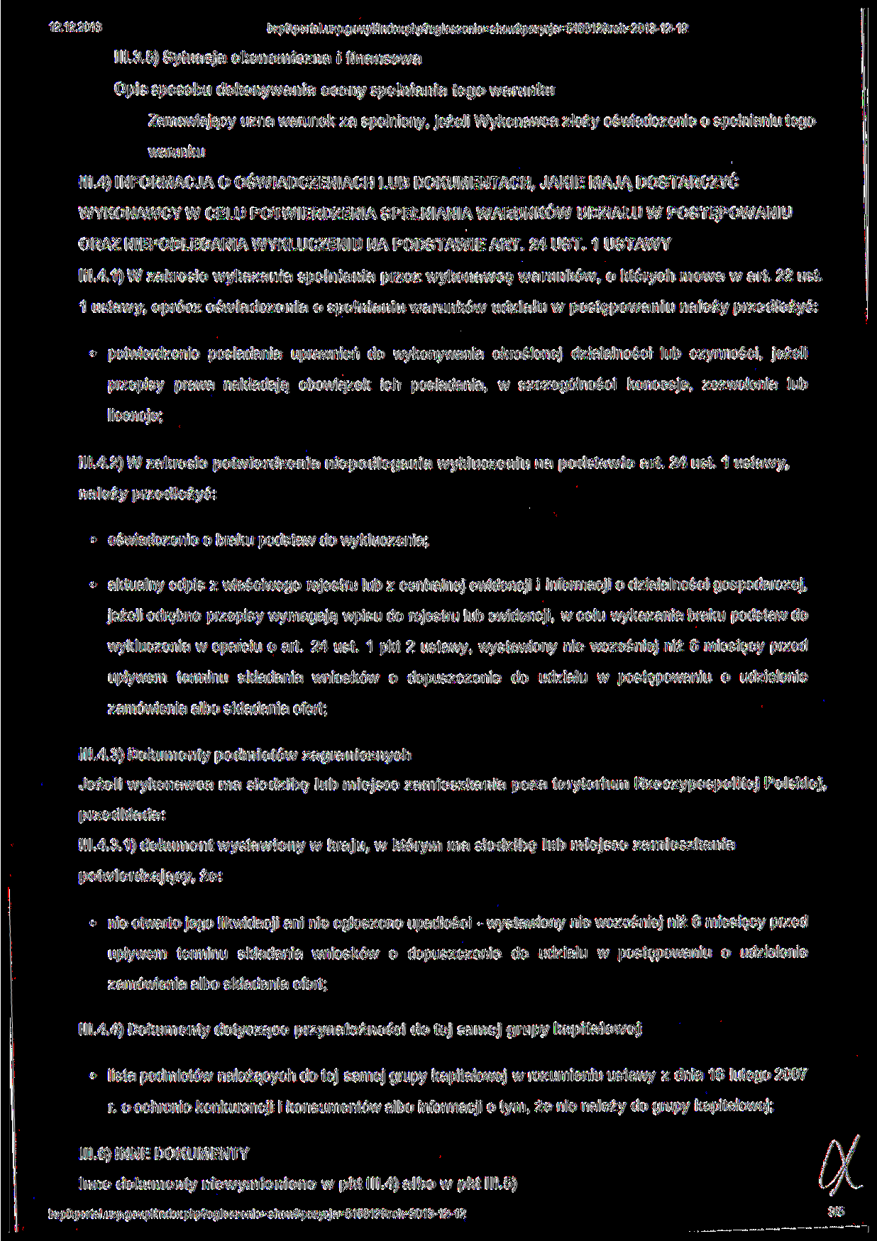 bzp0.portal.uzp.gov.pl/indexphp?ogloszenie=shav&poz>cia=516812&rok=2013-12-12 III.3.5) Sytuacja ekonomiczna i finansowa III.