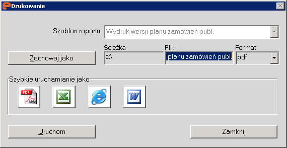 Wyświetli się okno, w którym można: Wygenerować wydruk do pliku PDF przez wybór przycisku. Wygenerować wydruk do pliku Excel przez wybór przycisku.