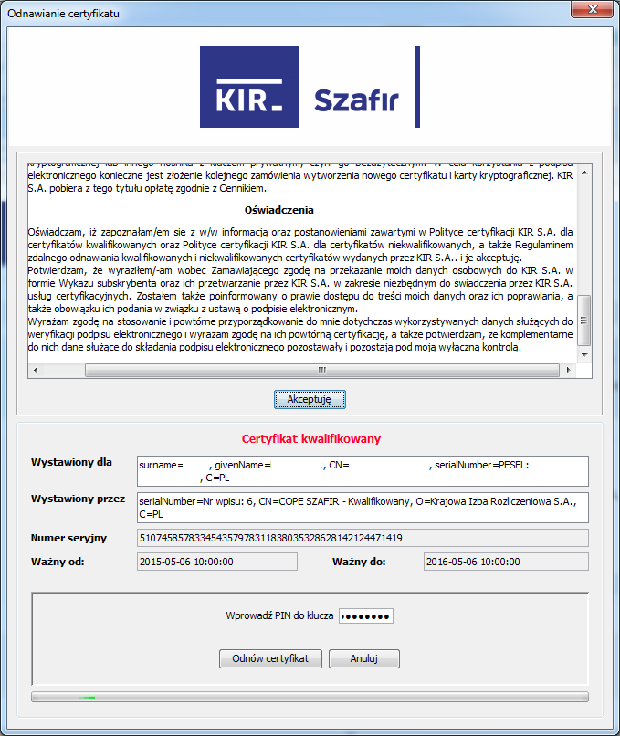 Po zaakceptowaniu Informacji prawnej należy podać PIN do klucza i kliknąć przycisk Odnów certyfikat.