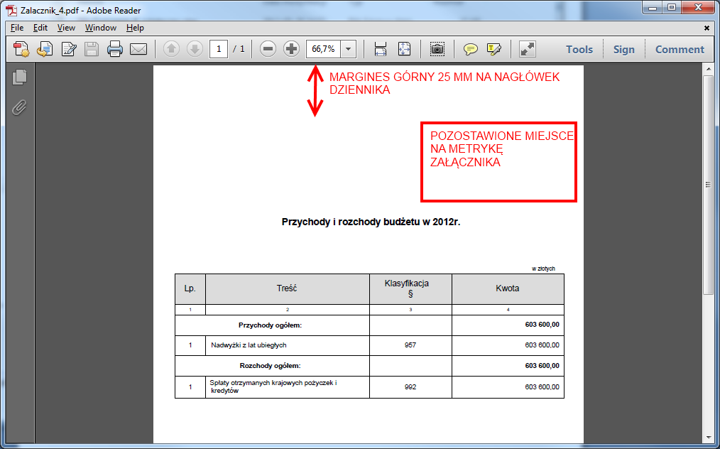 Drukowanie nagłówka załącznika w załącznikach binarnych Zgodnie z rozporządzeniem Prezesa Rady Ministrów z dnia 27 grudnia 2011 r.