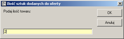 Zostaniemy następnie poproszeni o podanie ilości sztuk danego produktu : W ten sposób możemy dodać kolejne produkty do oferty.