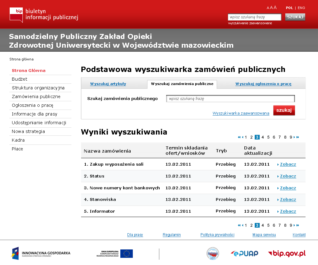 5.1.3. Wyszukiwanie zamówień publicznych Istnieją dwie wyszukiwarki zamówieo publicznych: podstawowa zaawansowana.