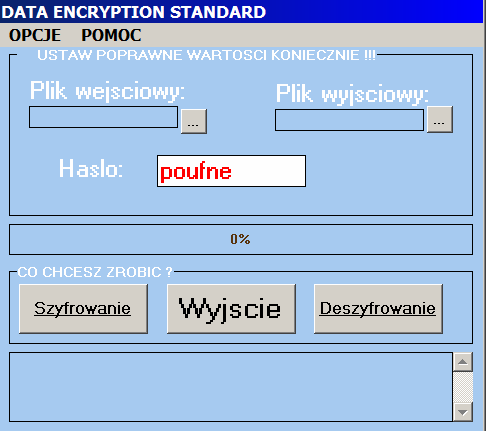 (28) Aplikacja szyfrant - 01 Zaprojektuj i oprogramuj GUI dla programu szyfrującego i deszyfrującego plik: a) z moŝliwością podania hasła (passwordu), b) z wyborem min.