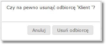 Po poprawnej akcji usunięcia danych odbiorcy/szablonu z listy zostanie zaprezentowany stosowny komunikat potwierdzający usunięcie danych odbiorcy/szablonu. 6.3.