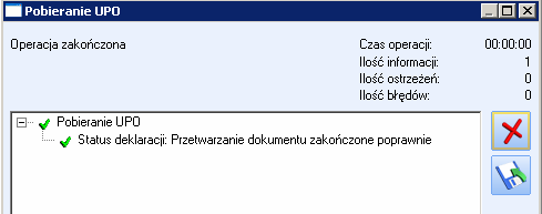 1.3 Odbieranie UPO Po wysłaniu deklaracji naleŝy odebrać UPO (Urzędowe Poświadczenie Odbioru). UPO powinno być dostępne do odbioru do 24 godzin od wysłania.