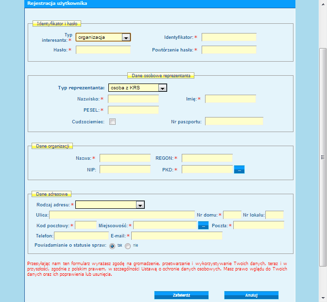 Aktywacja i konfiguracja konta użytkownika składającego formularz Rysunek: "Rejestracja w systemie organizacji" Sekcja Dane osobowe reprezentanta służy do rejestracji danych osoby reprezentującej
