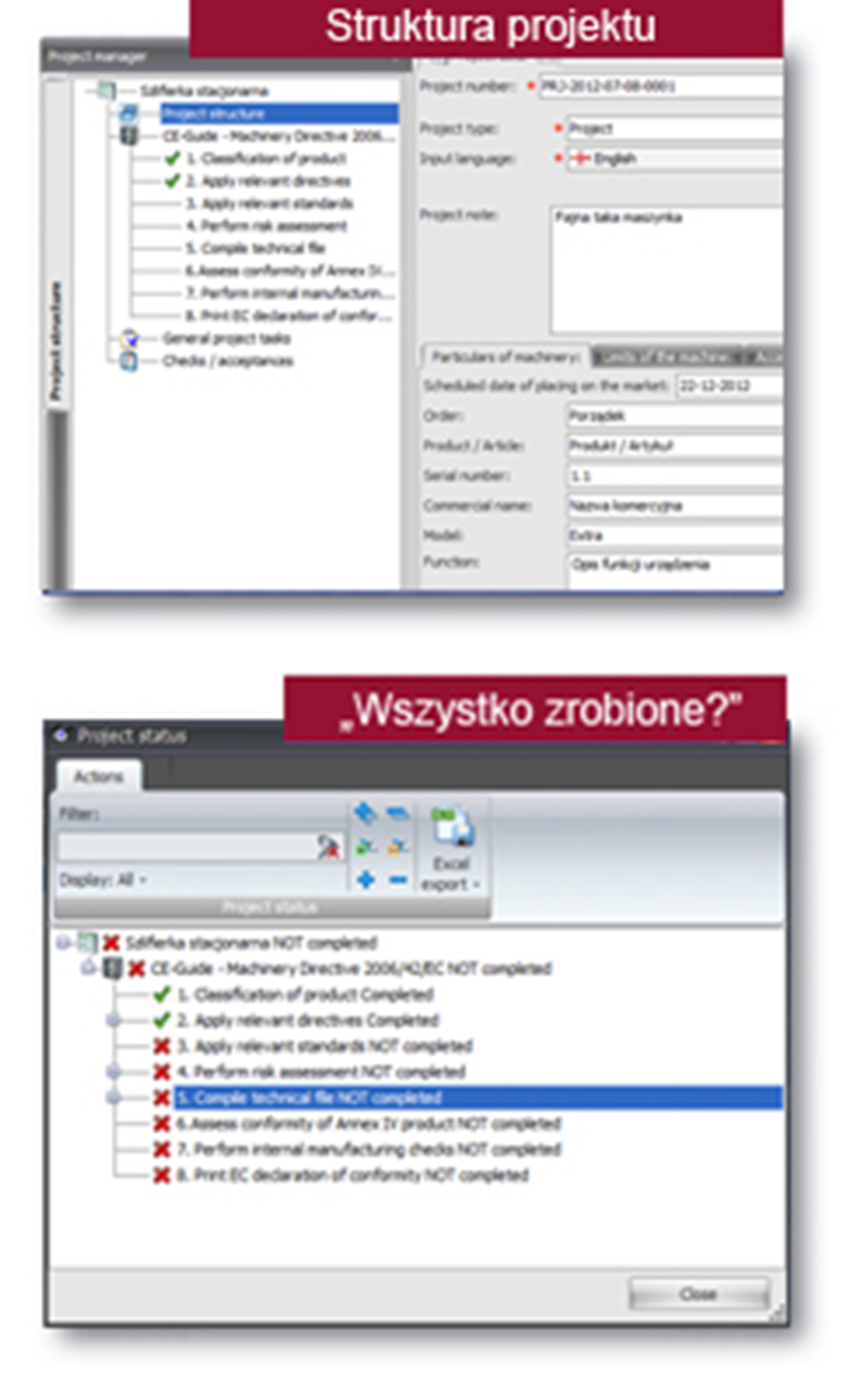 Safexpert wprowadza porządek w Twojej dokumentacji Państwa Członkowskie uznają maszyny noszące oznakowanie CE, do których dołączono deklarację zgodności WE ( ) za spełniające przepisy niniejszej