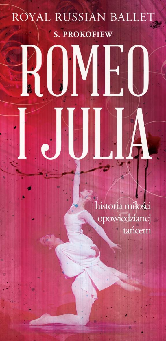 05.10 17 00 ROYAL RUSSIAN BALLET ROMEO I JULIA Spektakl baletowy Romeo i Julia.