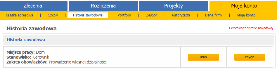 XVIII. Historia zawodowa 1. W celu przejścia do panelu historii zawodowej użytkownik musi posiadać własne konto.