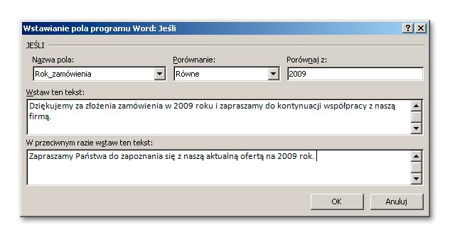 Reguł tych jest kilka. Ja opiszę najciekawszą według mnie regułę Jesli...to...inaczej.