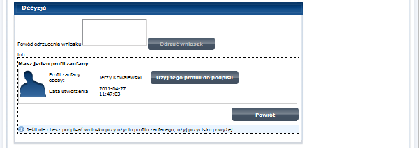 Ekran 2.9. Decyzja sposoby podpisania profilu zaufanego NaleŜy: 1.