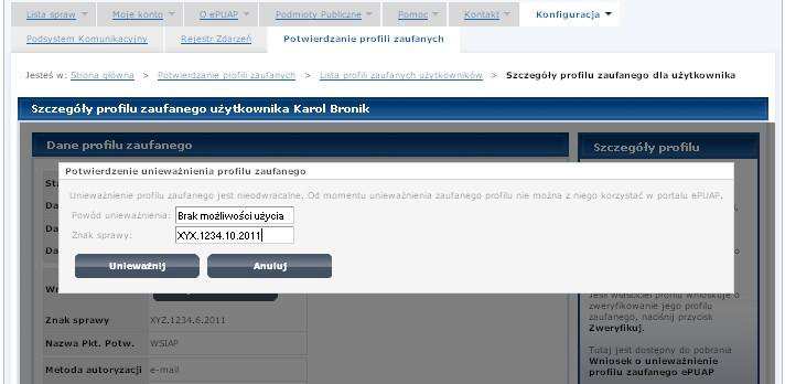 Potwierdzenie uniewaŝnienia profilu zaufanego epuap NaleŜy: 1.