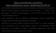 Lokal wyposażony jest w instalacje: energetyczną, wodną, kanalizacyjną (miejską). System centralnego ogrzewania miejskiego.