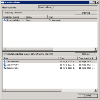 Zdalne zarządzanie aplikacją 127 klienckich, dla których zadanie zstał zdefiniwane. Wyświetlna zstanie następująca infrmacja: Kmputer nazwa kmputera klienckieg, dla któreg zadanie zstał zdefiniwane.
